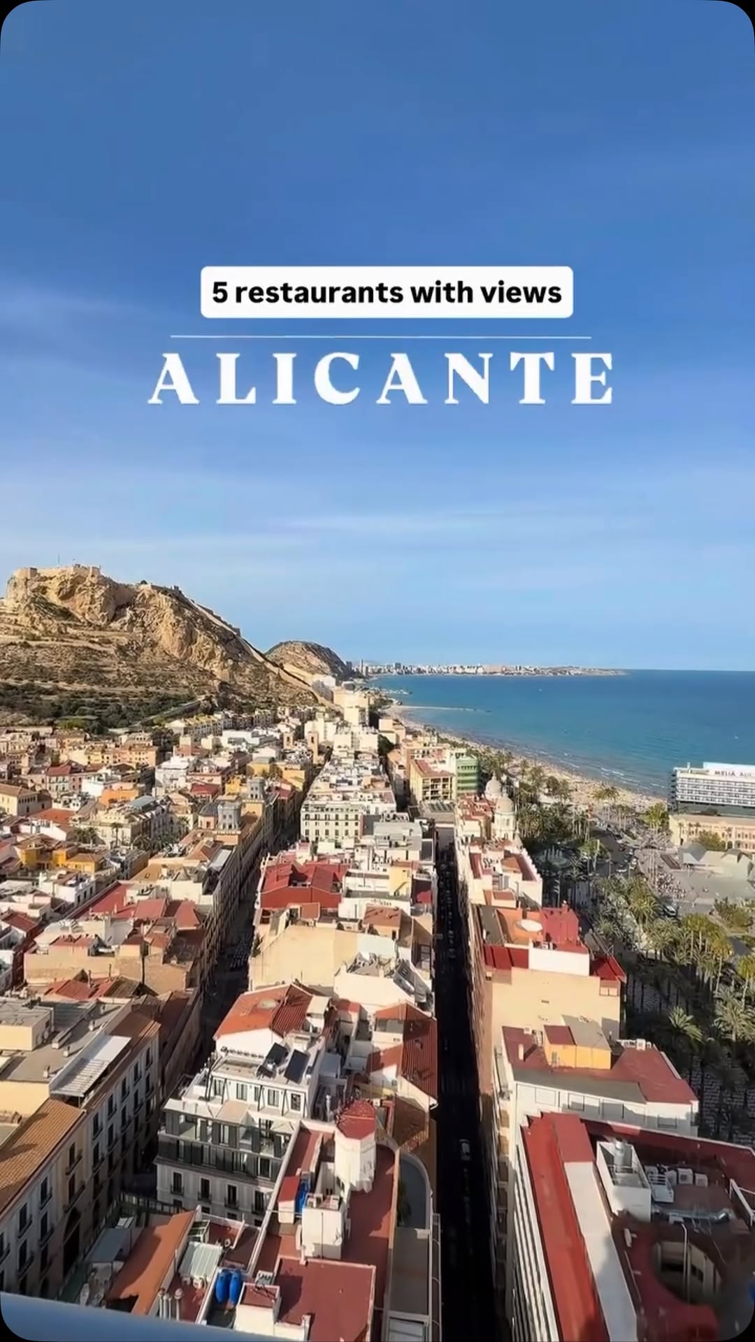 Alicante Restaurants With Spectacular City and Sea Views
