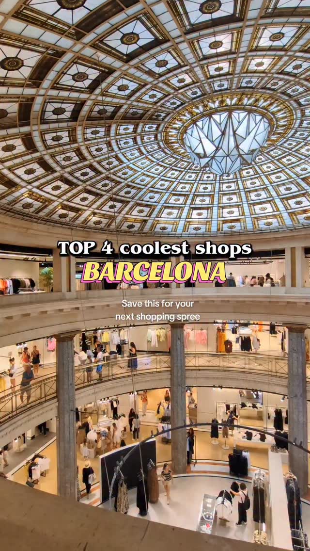 Barcelona's Largest Stores: Fashion and Beauty Destinations