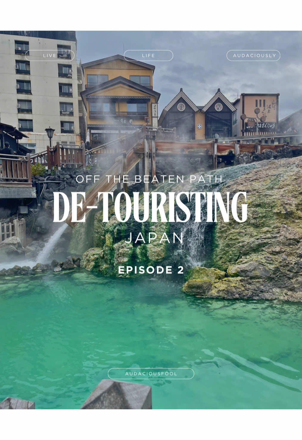 Kusatsu Onsen: Explore Japan's Famous Hot Spring Town