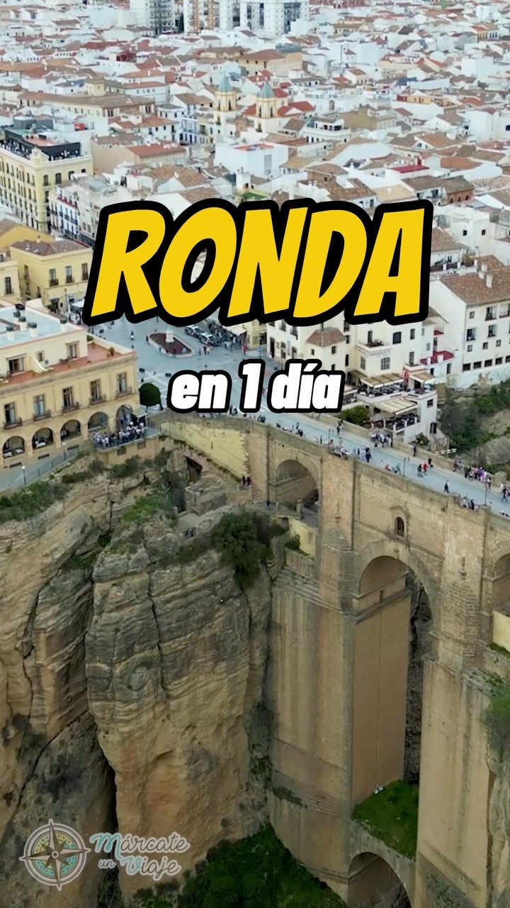 Ronda's Top Attractions In One Day