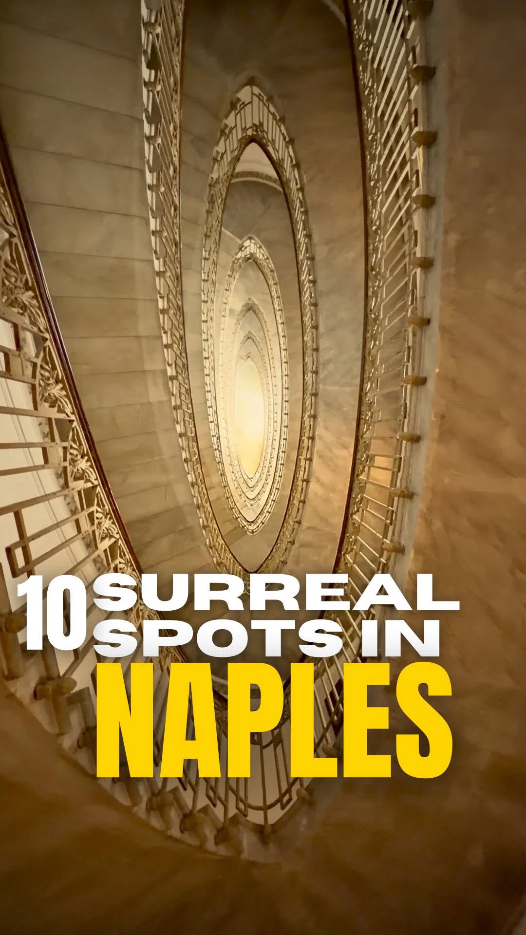 Discover Naples' Hidden Gems and Surreal Spots