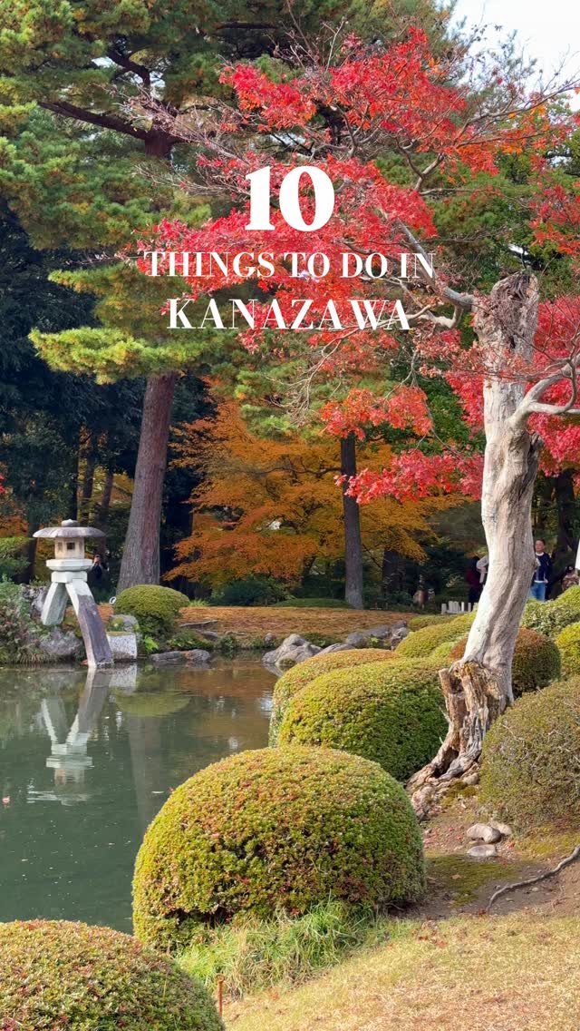 10 Attractions in Kanazawa