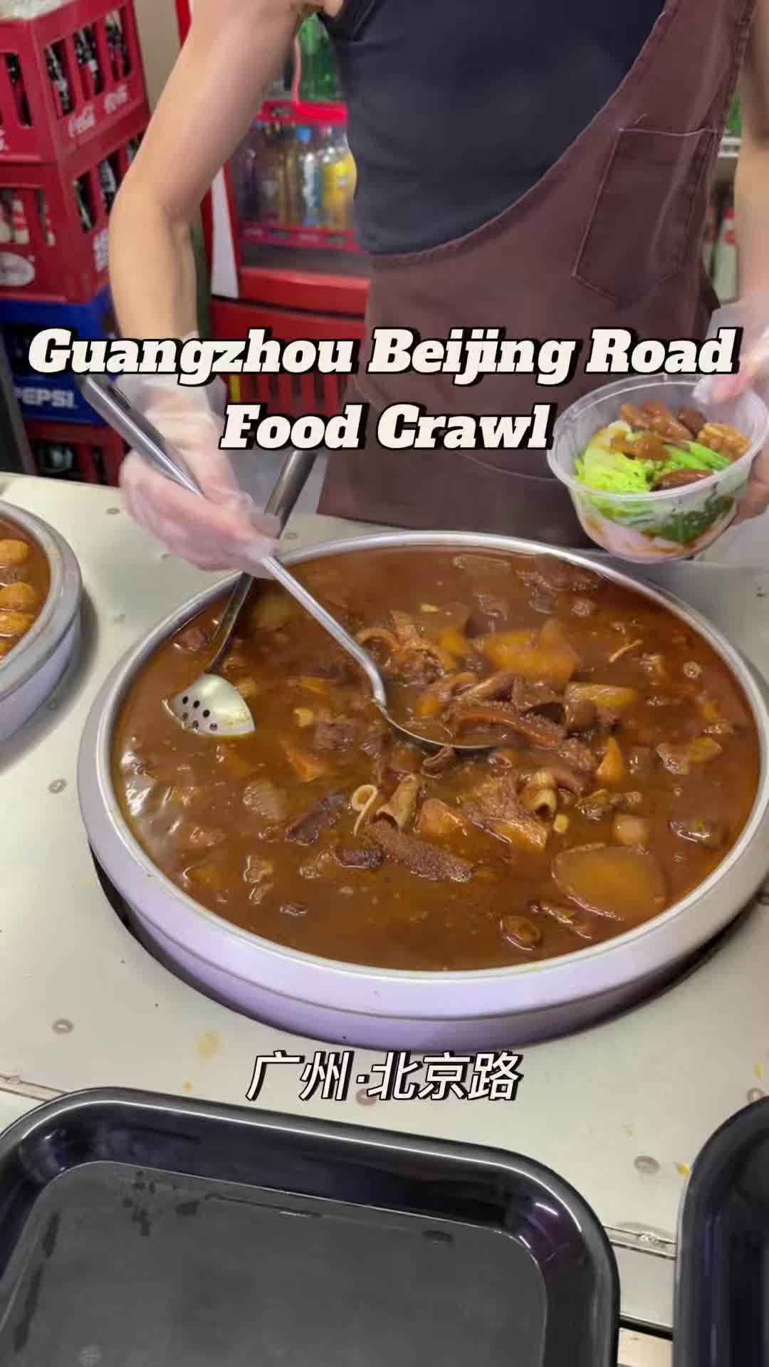 Guangzhou Street Food Gems On Beijing Road
