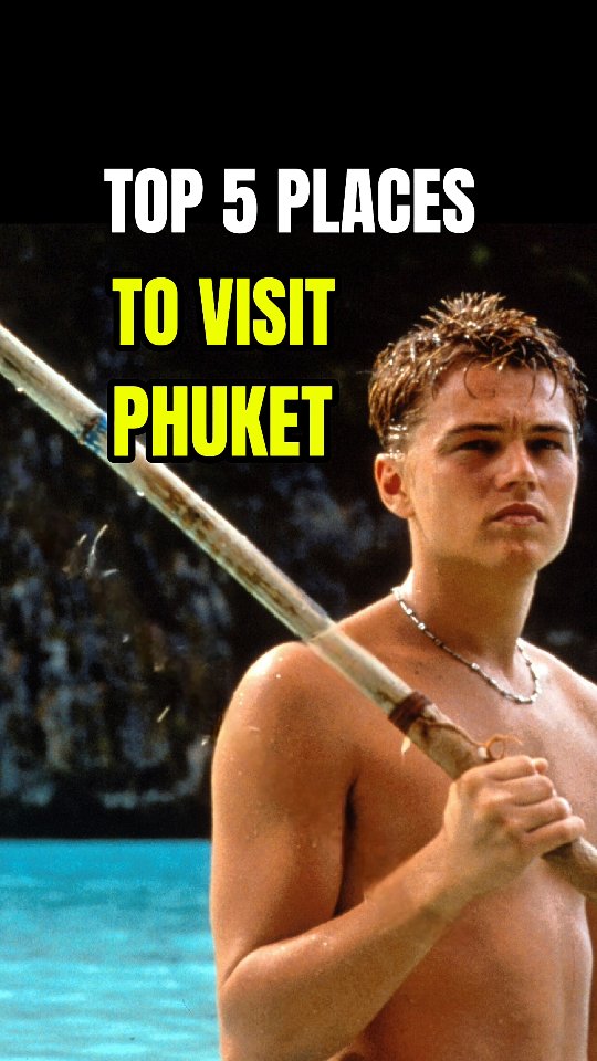 Top 5 Phuket Destinations
