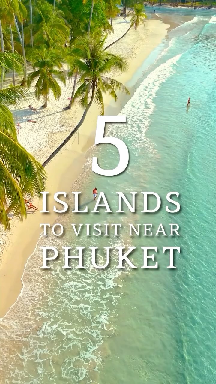 Five Thai Islands Near Phuket For Island Hopping