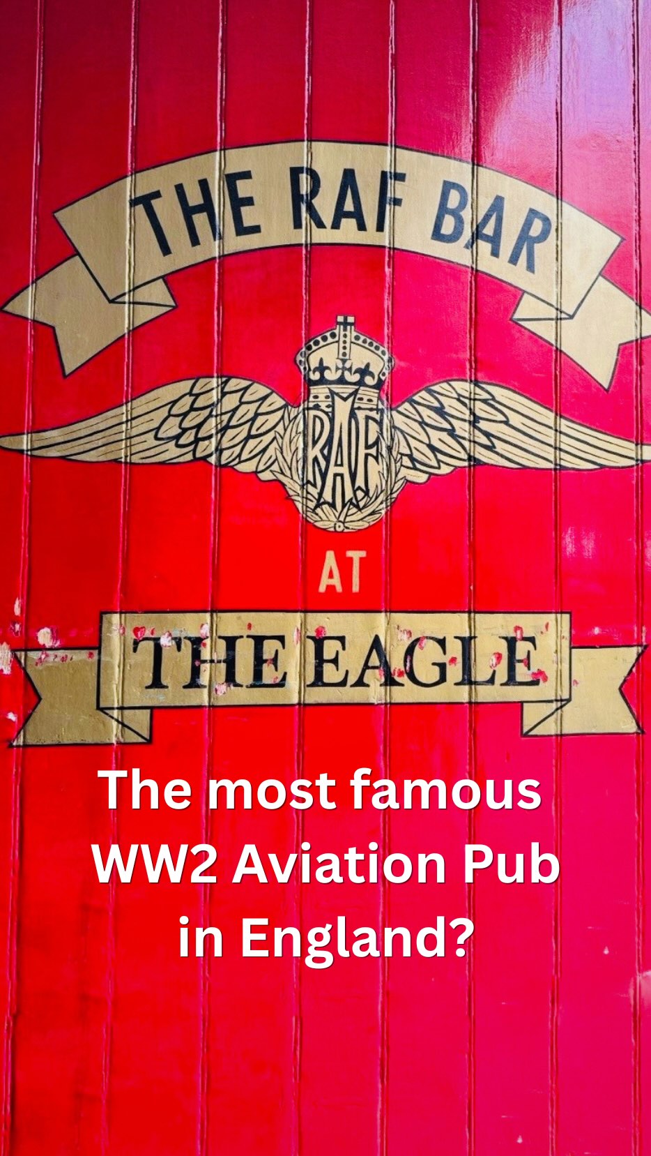Eagle Pub's WWII Aviation History