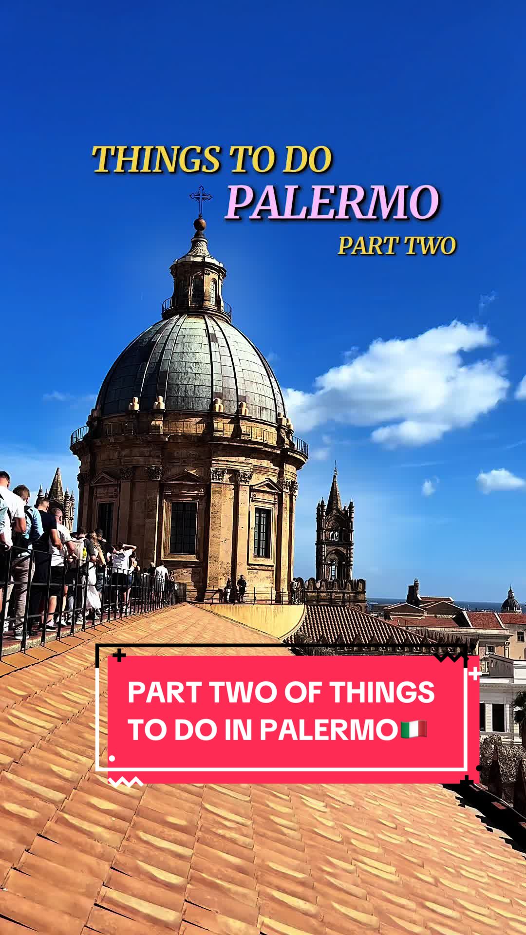 Palermo Attractions and Experiences Part Two