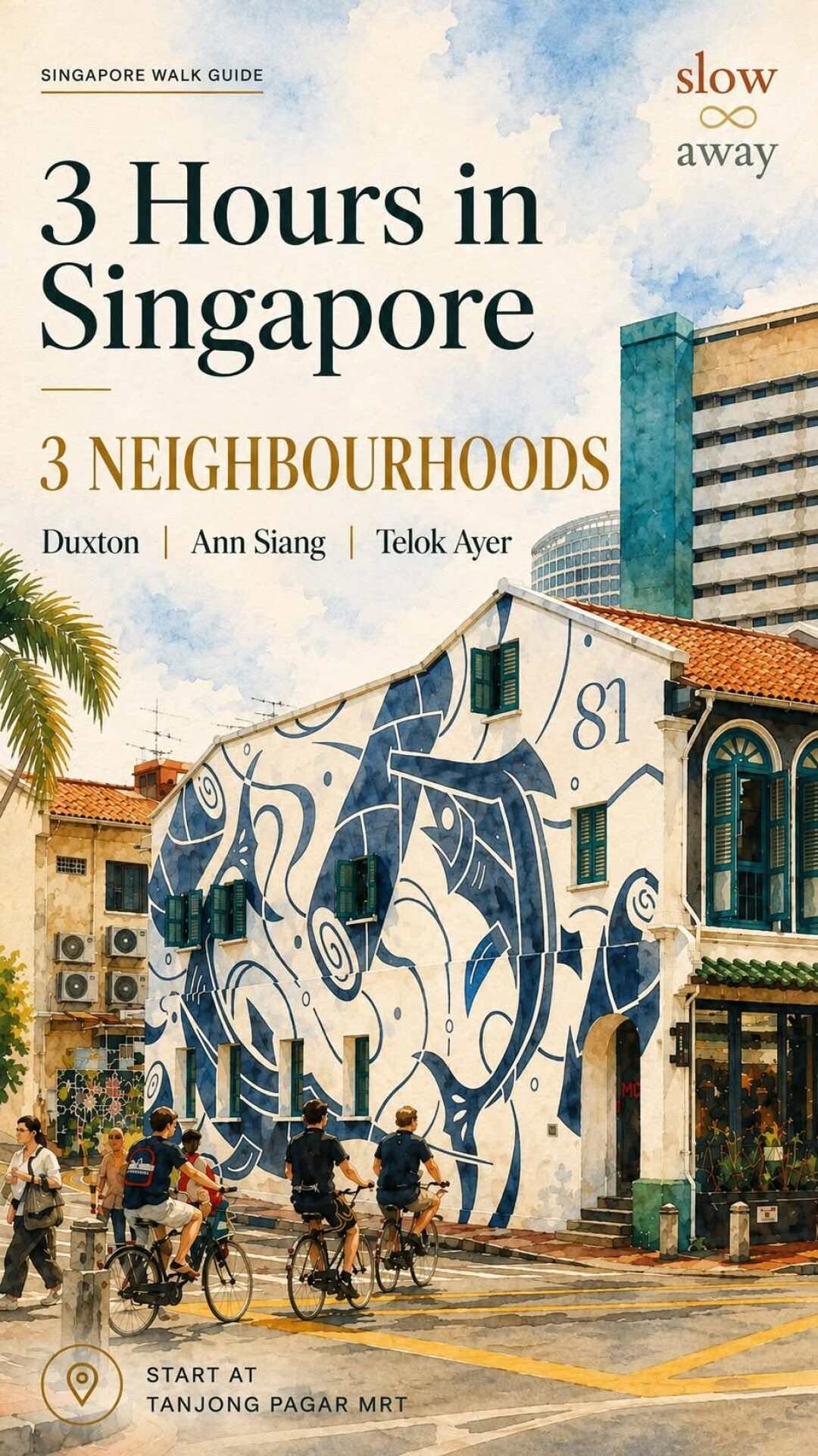 Explore Duxton, Ann Siang, and Telok Ayer Neighborhoods