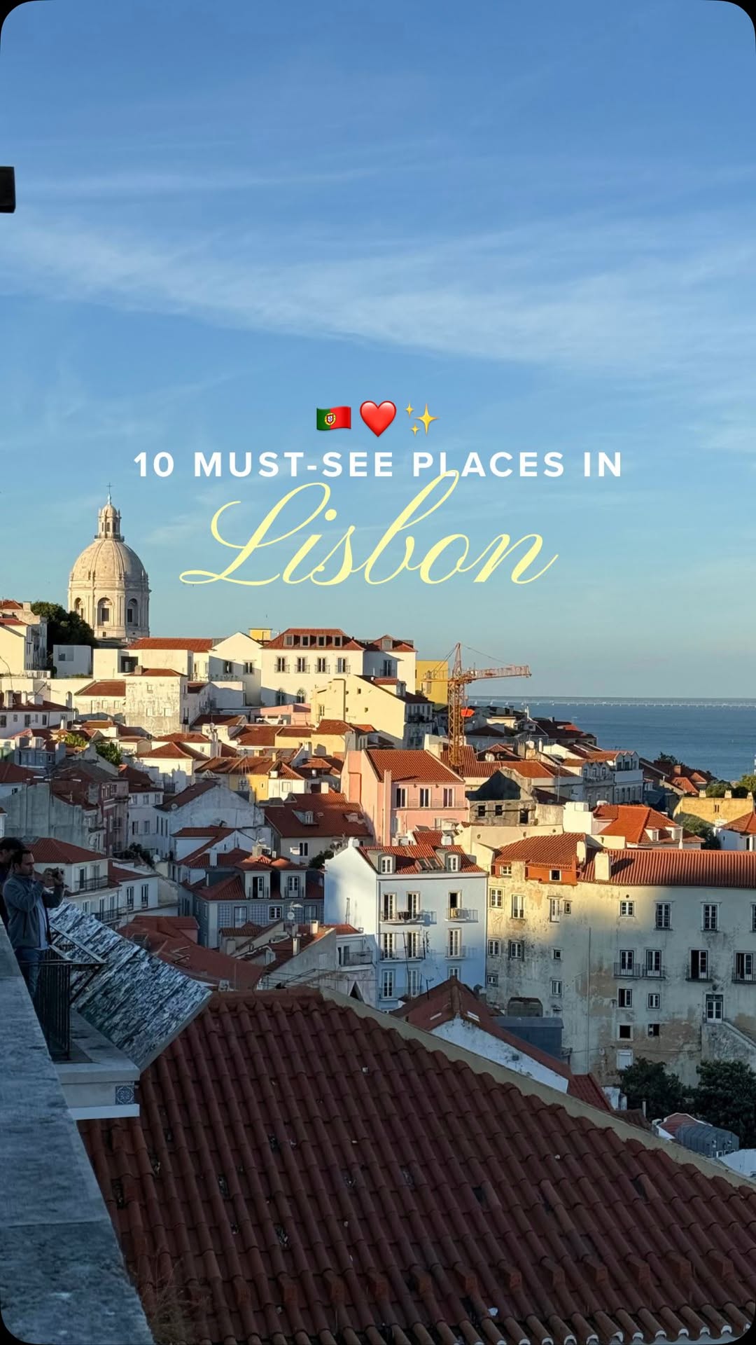 Lisbon's Top 10 Attractions and Local Gems