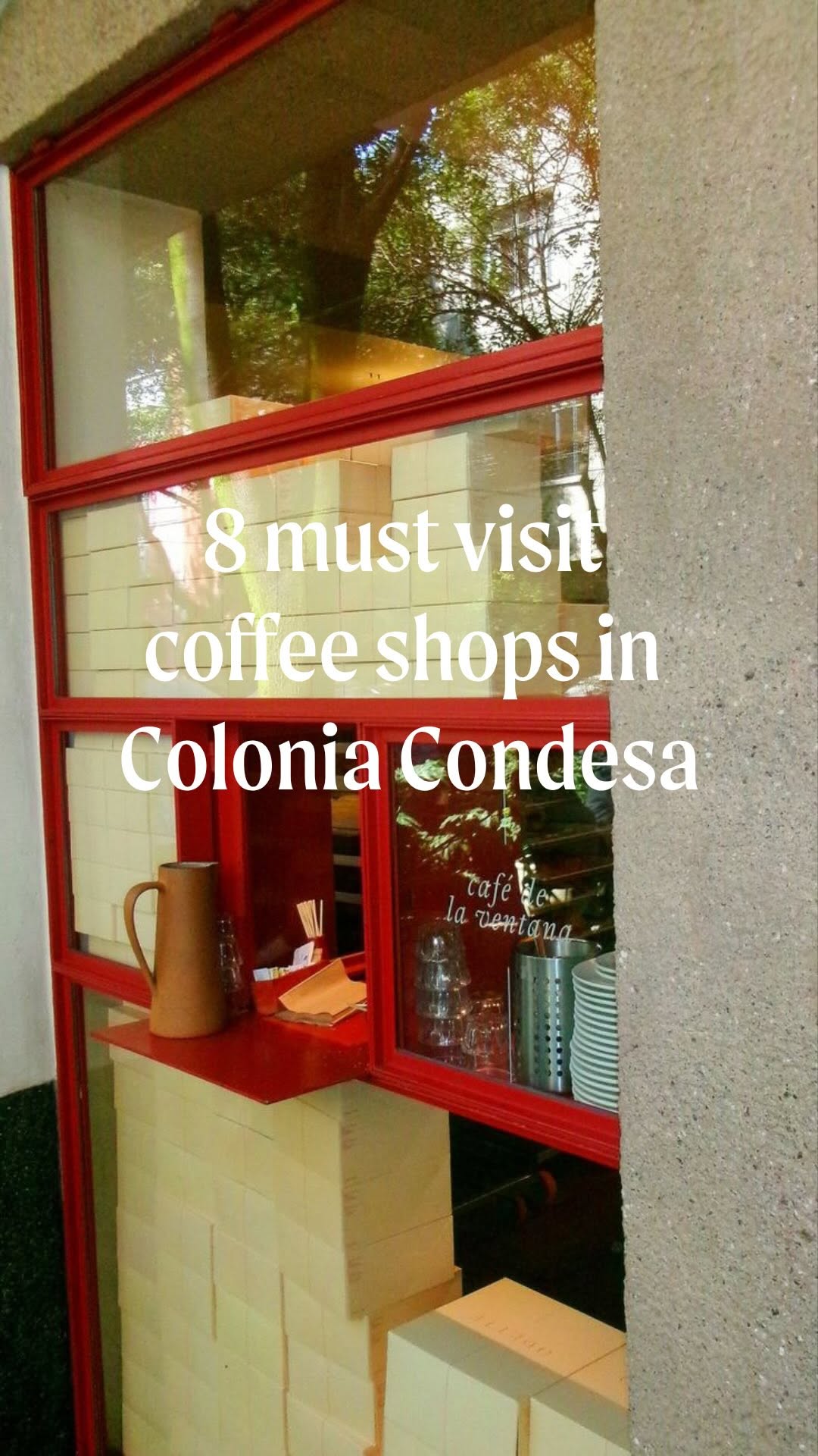 8 Cafes in Ciudad de México