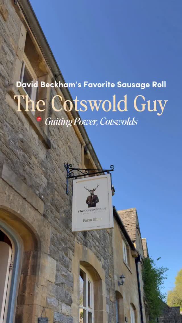 Cotswold Farm Shop: David Beckham's Favorite Sausage Rolls