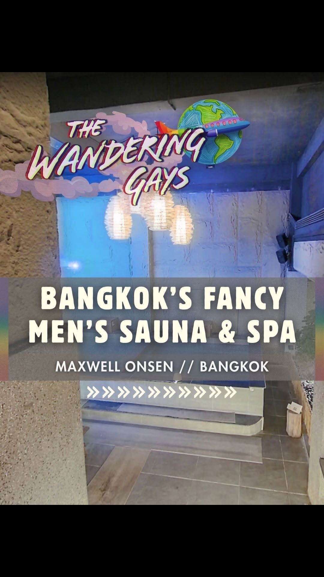 Maxwell Onsen: Bangkok's Upscale Gay Spa
