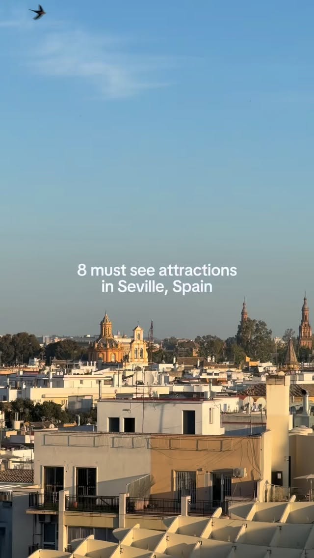 8 Attractions in Sevilla