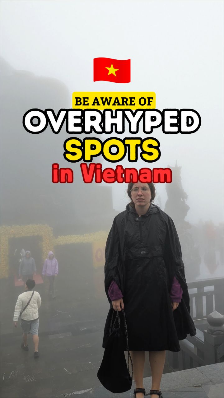 Vietnam's Overhyped Tourist Attractions