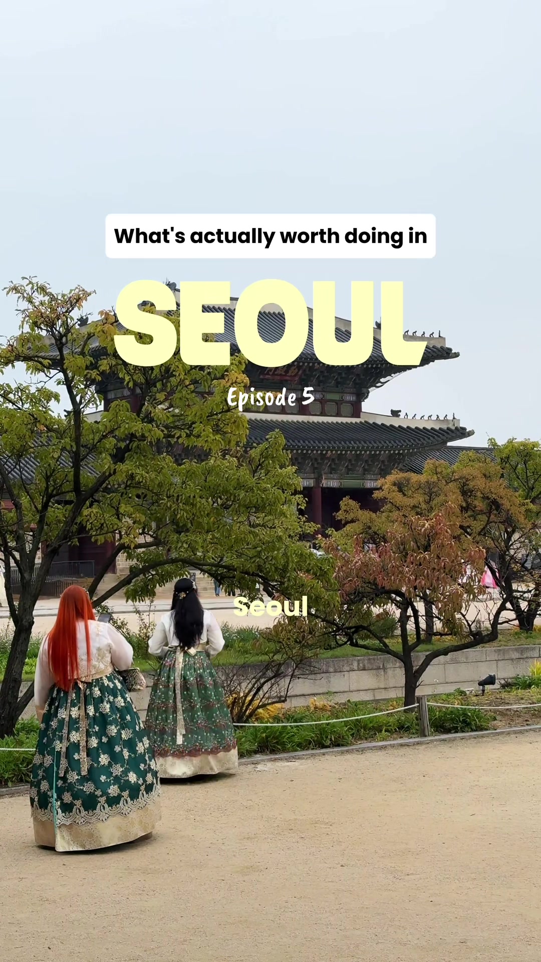 Seoul's Top Attractions For First-Time Visitors
