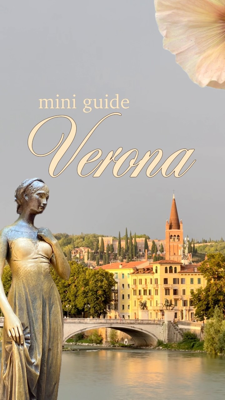 Verona Guide: Must-See Sights, Food, and Shopping