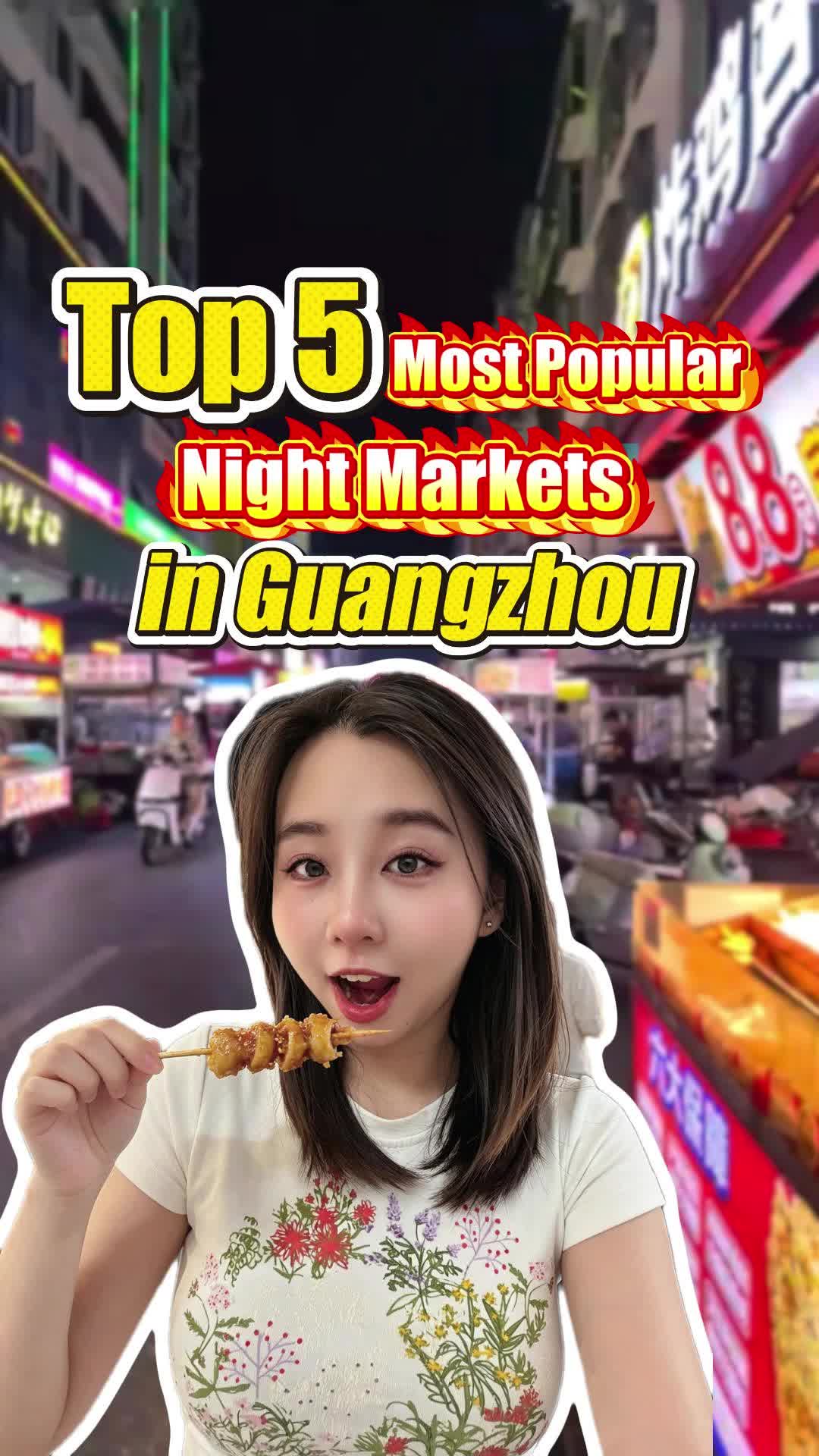 Guangzhou's Favorite Night Markets Explored