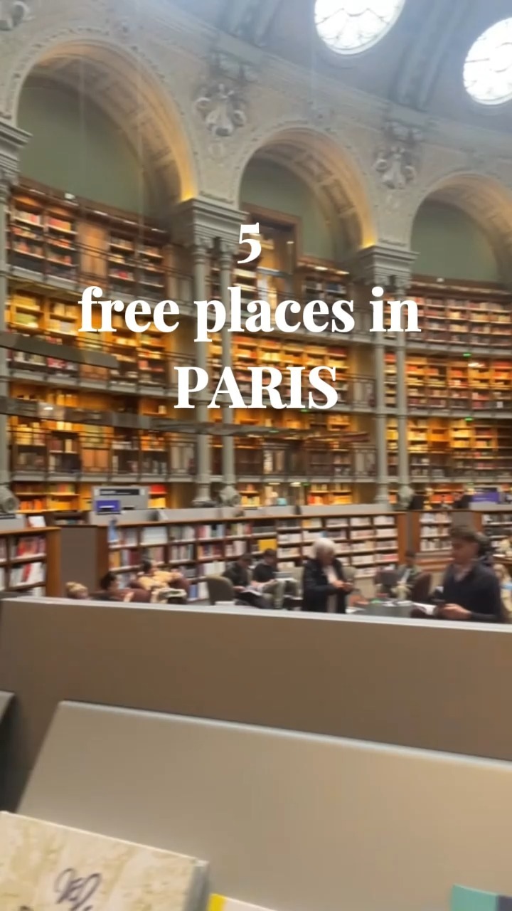 Five Luxurious Parisian Landmarks Offer Free Entry
