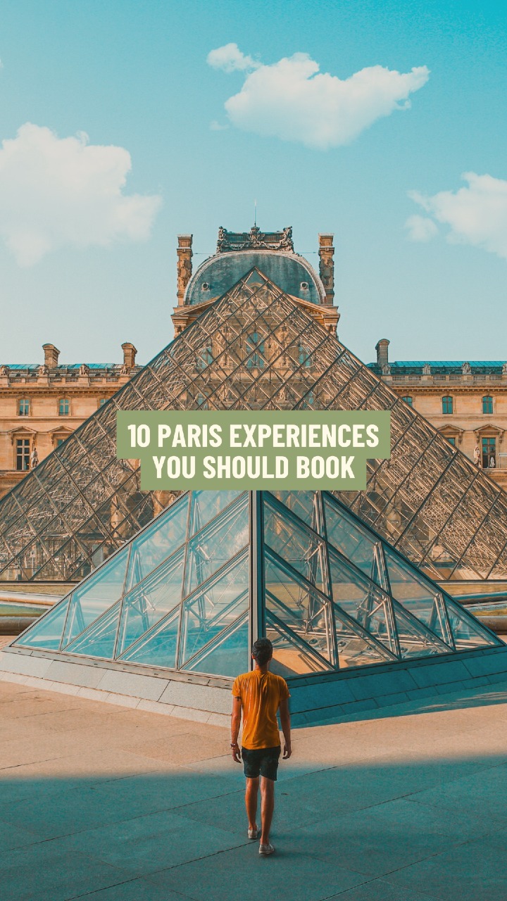 Beyond Tourist Hotspots: Memorable Paris Experiences