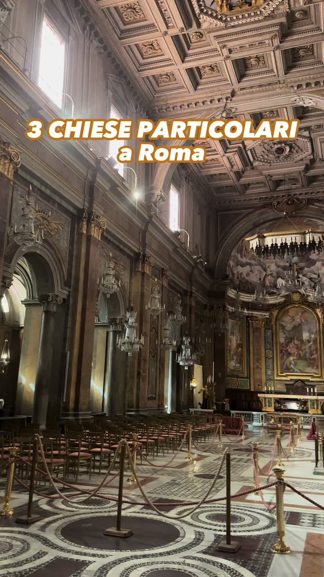 Three Distinct Churches in Rome