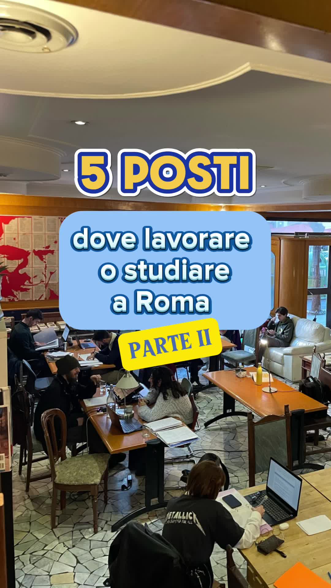 Study Spots and Creative Hubs in Rome