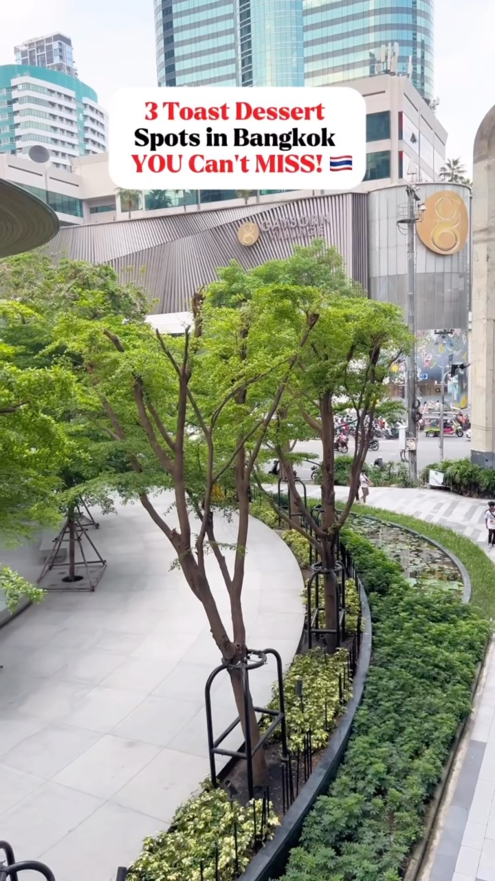 Popular Toast Dessert Spots in Bangkok