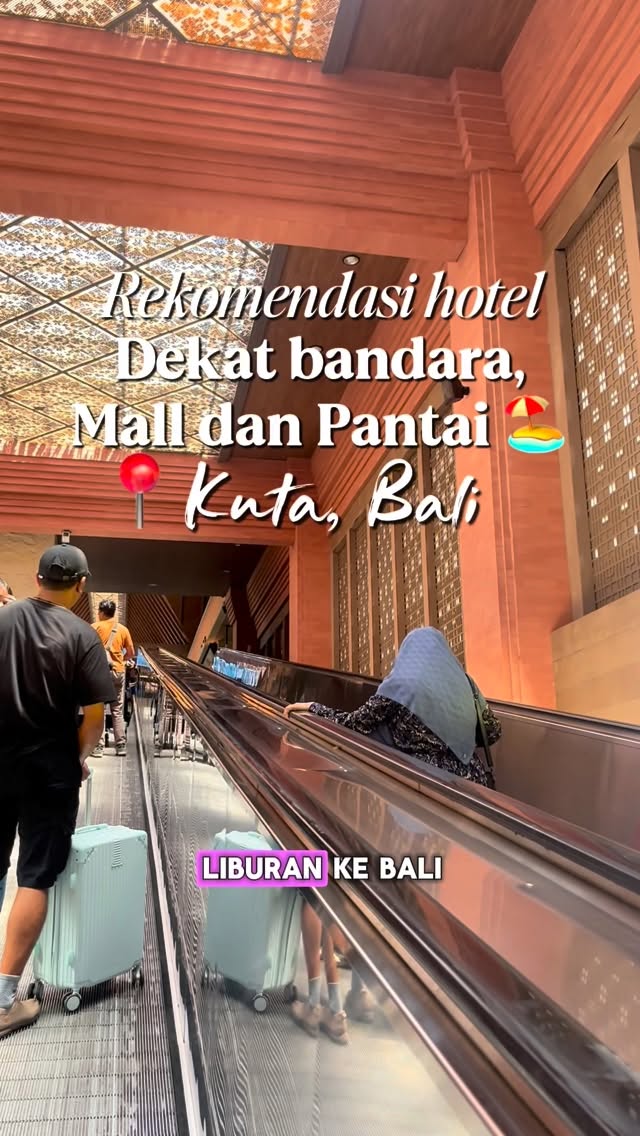 Kuta Hotels Near Airport, Beach, and Mall