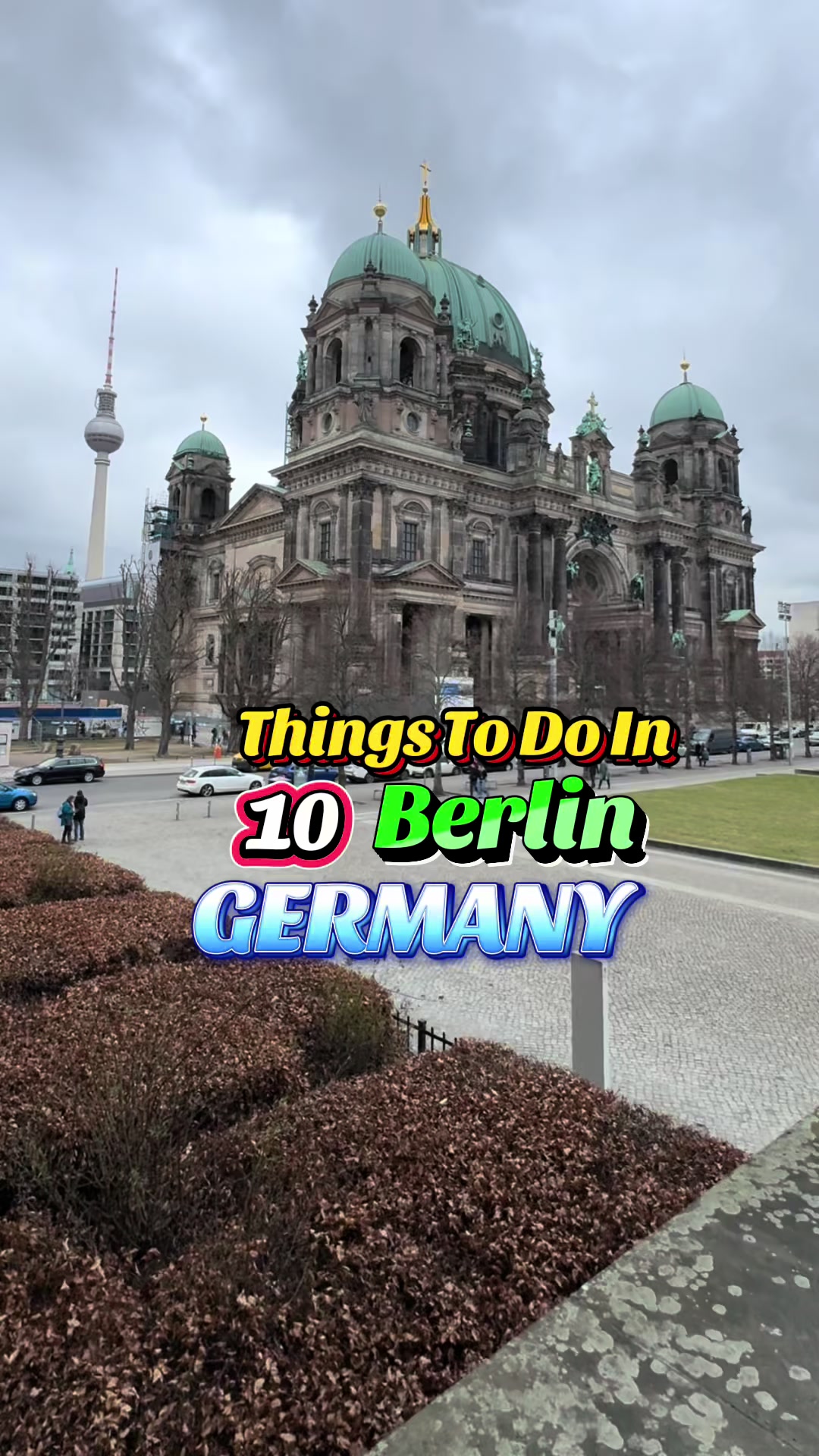 Iconic Berlin Landmarks And Attractions