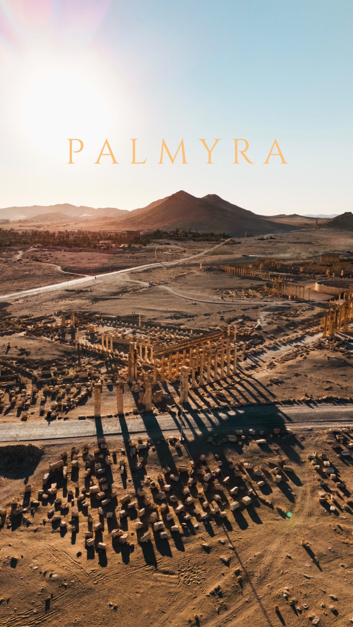 Syria and Palmyra: Ancient Wonders Lost