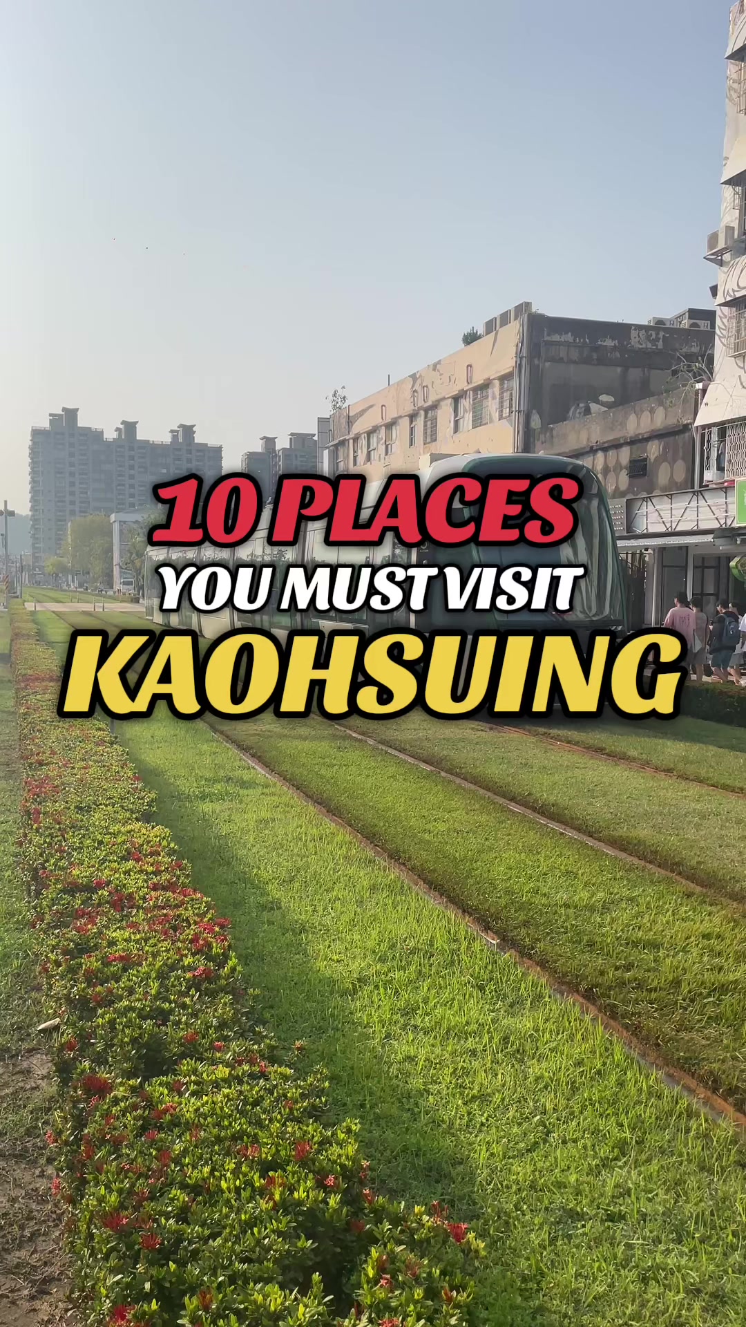 10 Attractions in Kaohsiung City