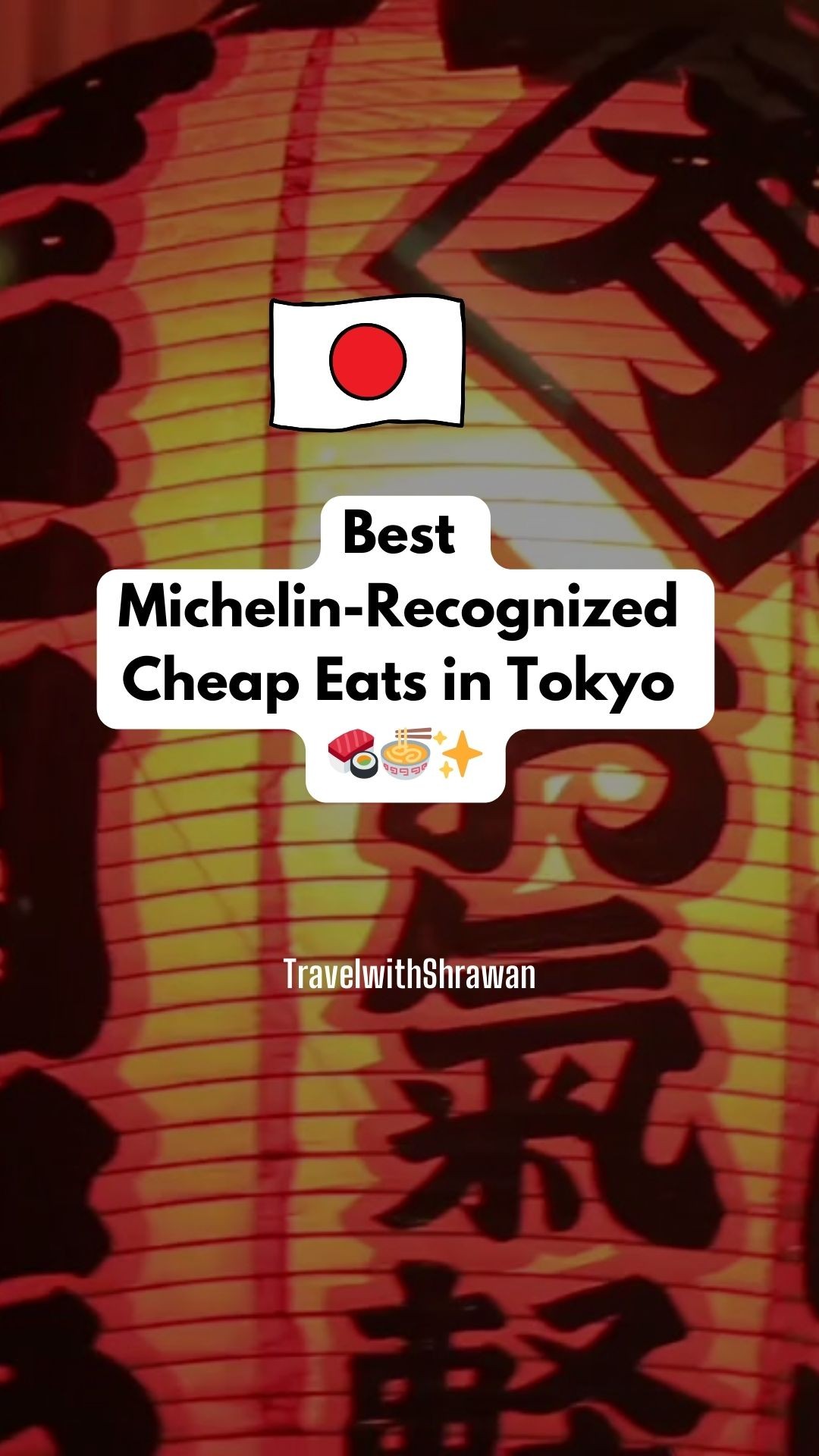Michelin-Worthy Budget Eats in Tokyo