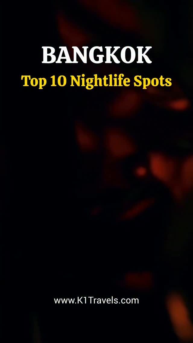 Bangkok's Top 10 Nightlife and Club Destinations