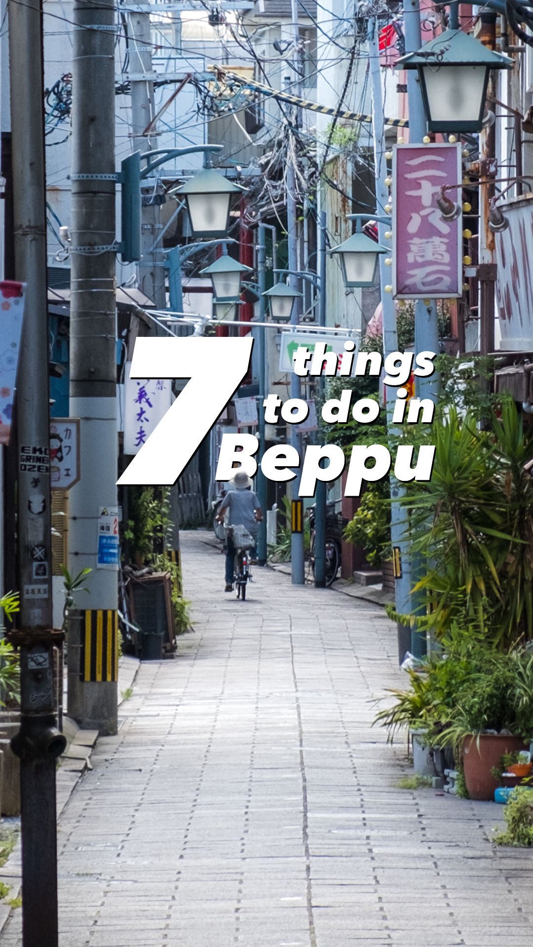 Beppu Walking Tour: Cuisine, Culture, and Hot Springs