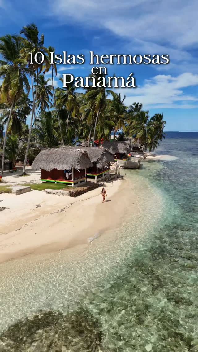 Panama's Ten Most Beautiful Islands for Getaways