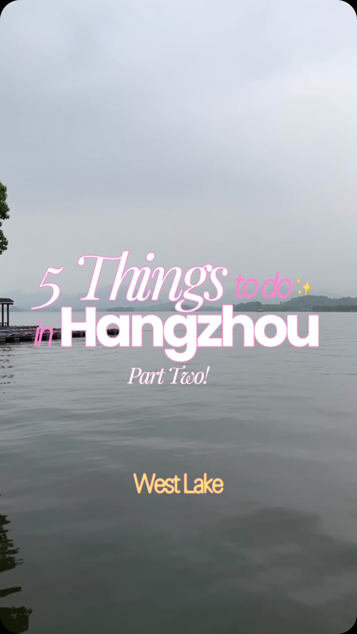 9 Places in Hang Zhou Shi
