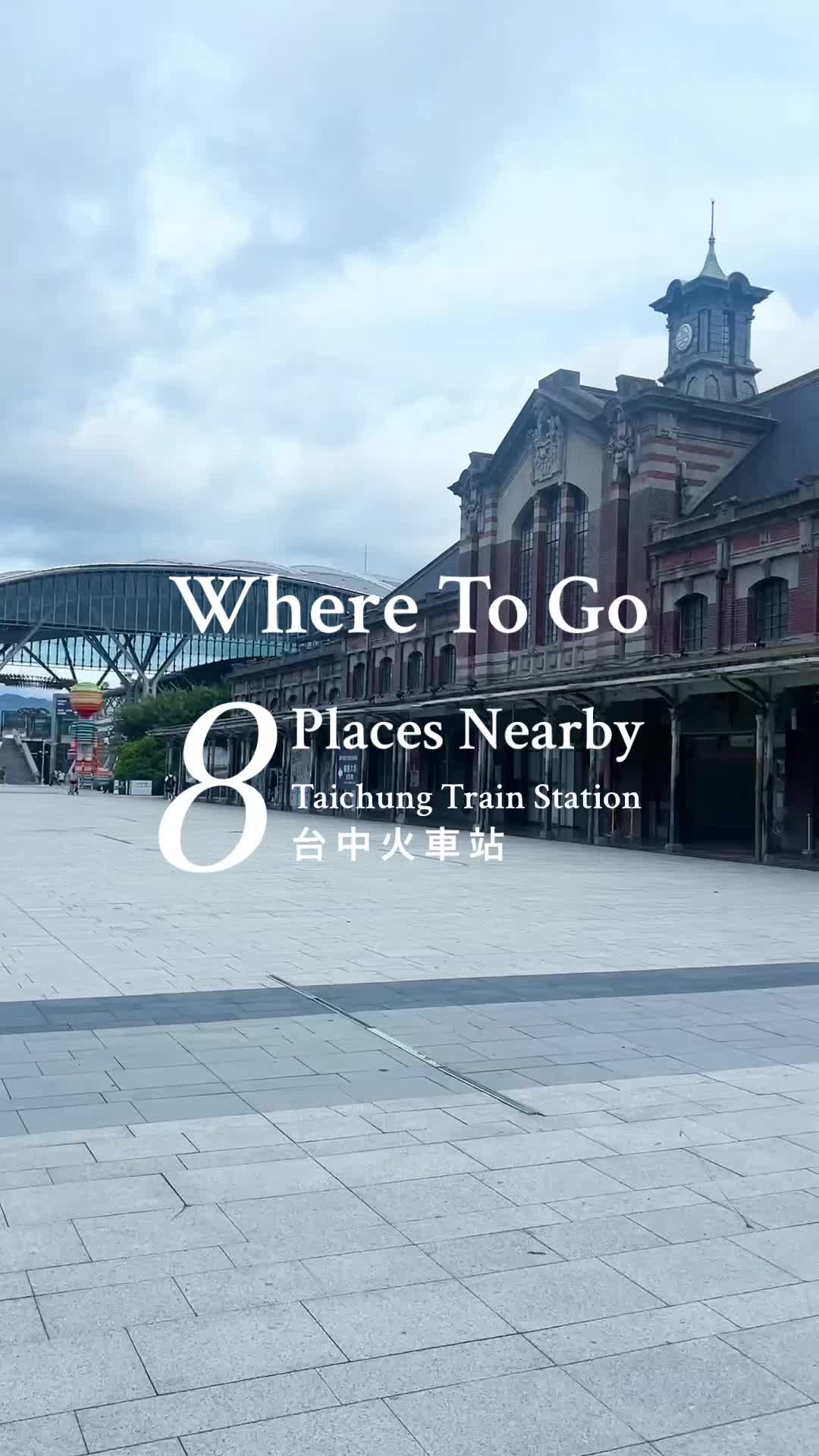 8 Places in Taichung City