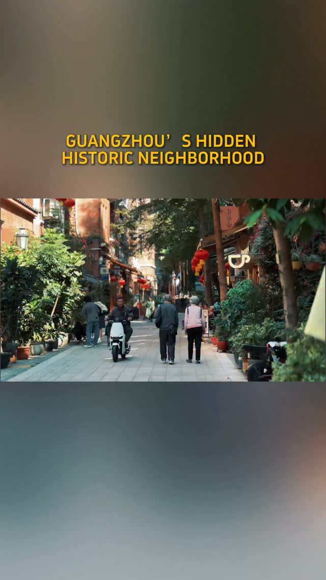 Historic Guangzhou Neighborhood Beyond Tourist Paths