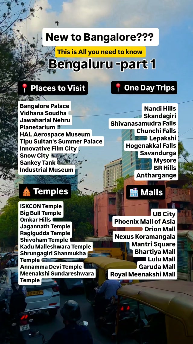 Bangalore's Best: Parks, Temples, Malls, Food, and Nightlife