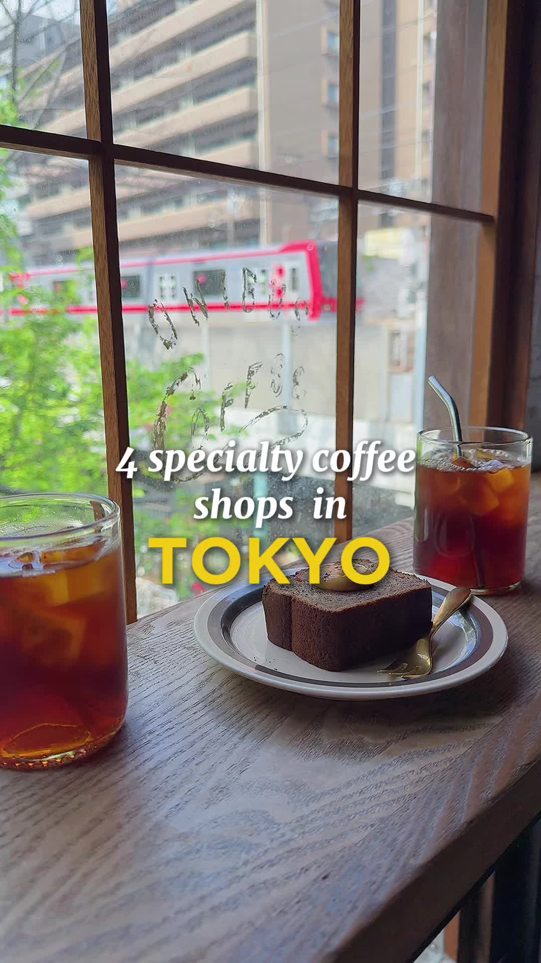 4 Cafes in Tokyo