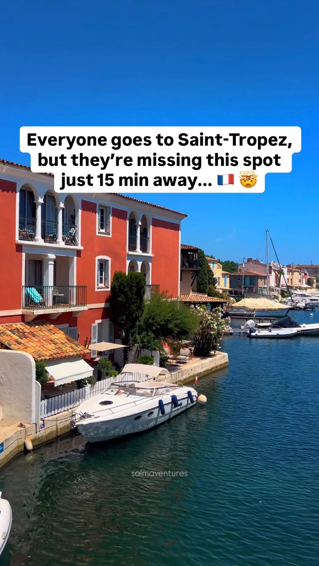 Venice of Provence: Port Grimaud Canals