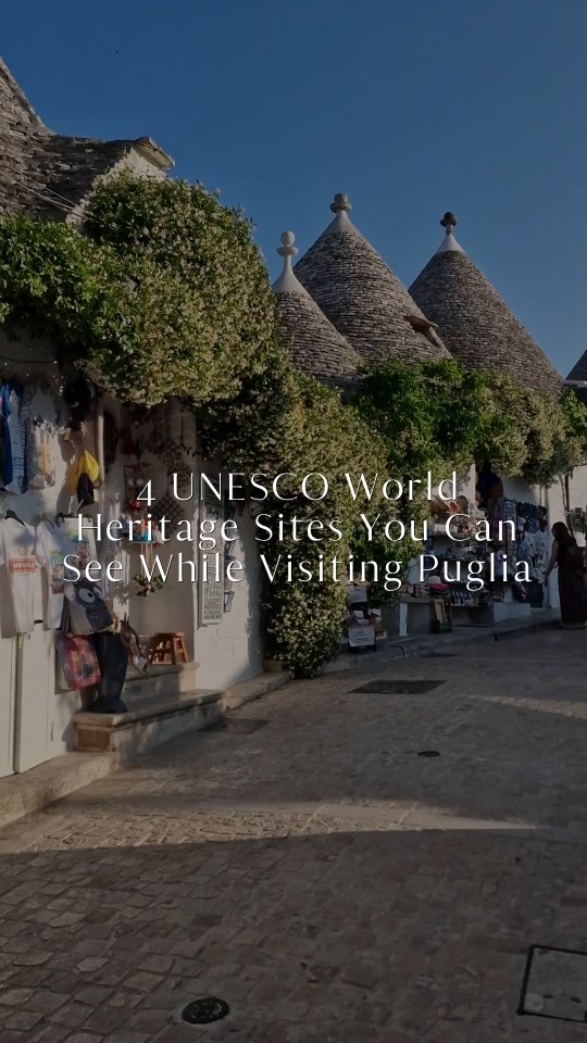 Puglia's UNESCO World Heritage Sites