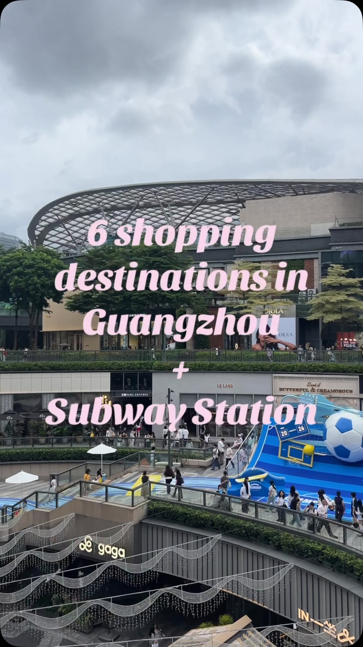 6 Places in Guang Zhou Shi