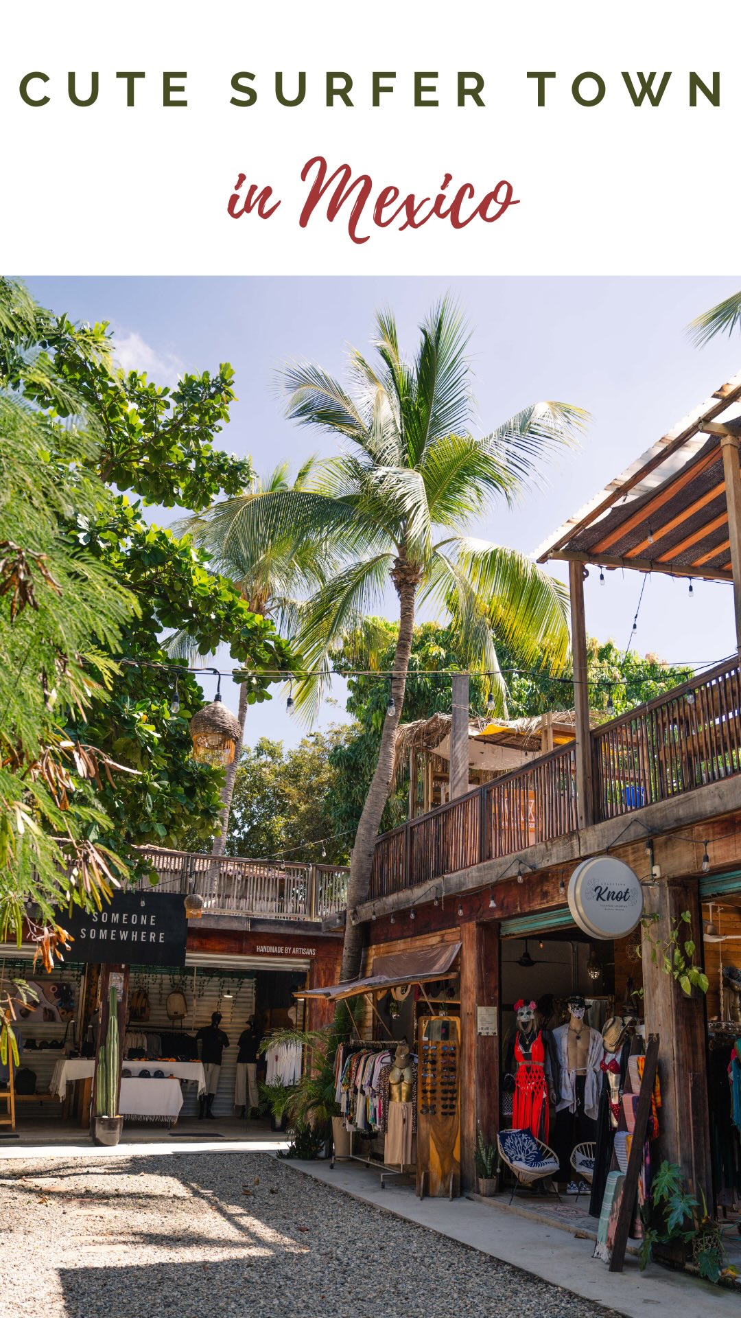 Charming Mexican Surf Town With Great Food