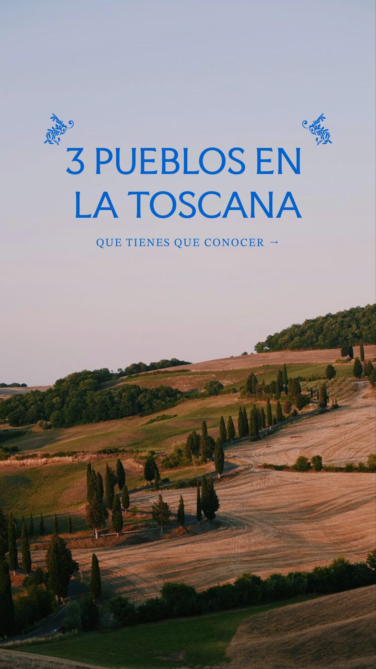 Tuscan Towns With Renaissance Charm And Gelato