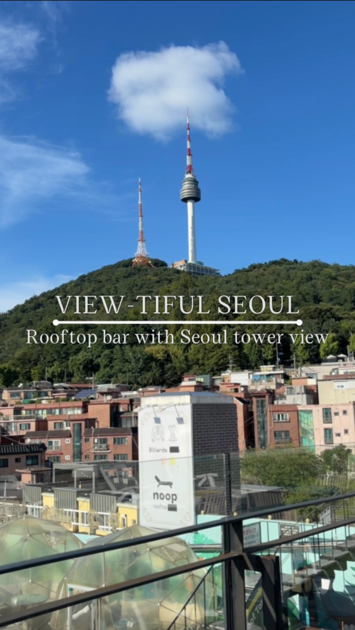 Seoul Landmarks: N Seoul Tower And Noop Cafe