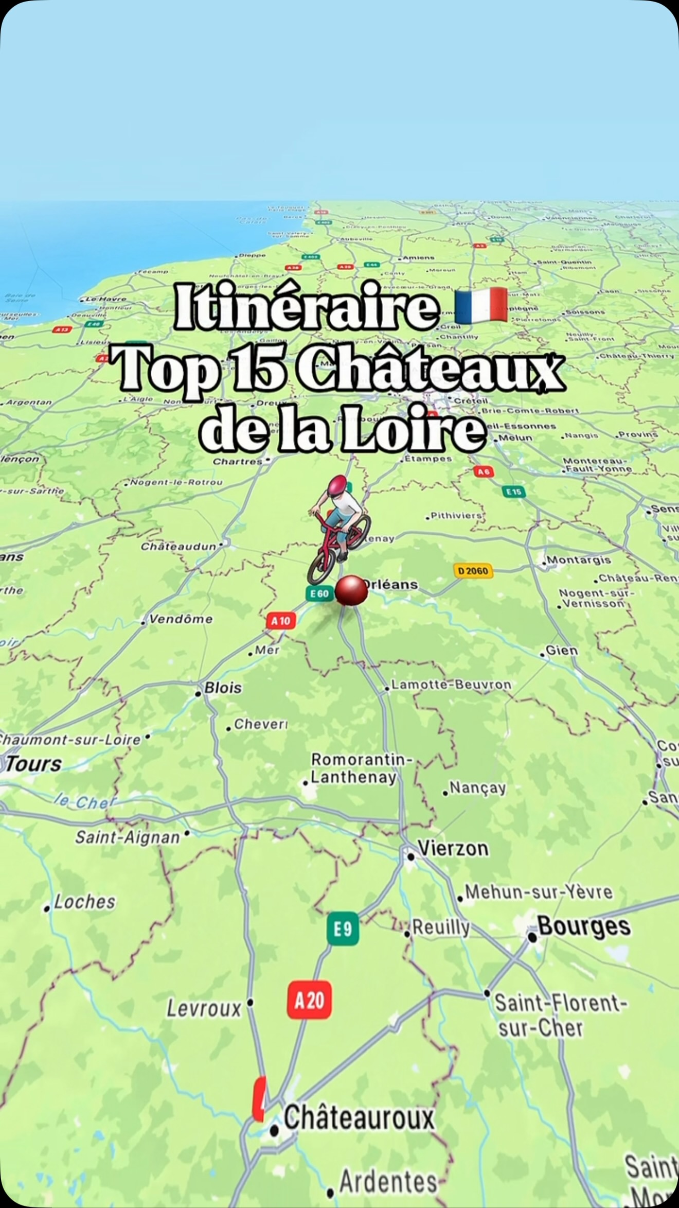 Journey Through 15 Loire Valley Châteaux