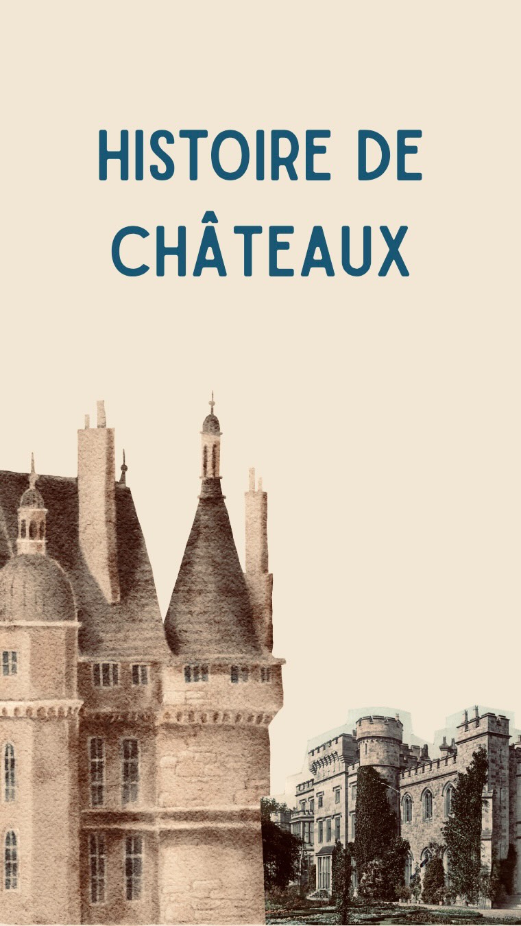 Eight French Chateaux Rich In History