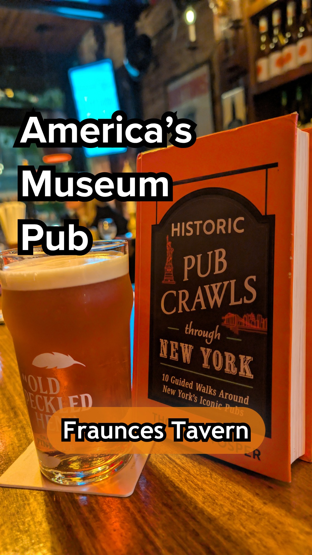 Historic Pub Crawls (USA, Ireland & Europe), Fraunces Tavern Museum