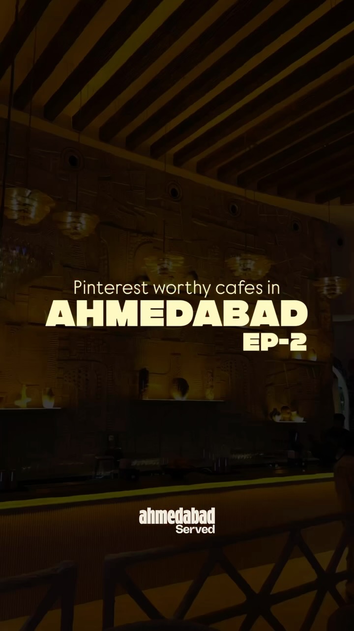 Ahmedabad's Chic Cafes With Stunning Interiors
