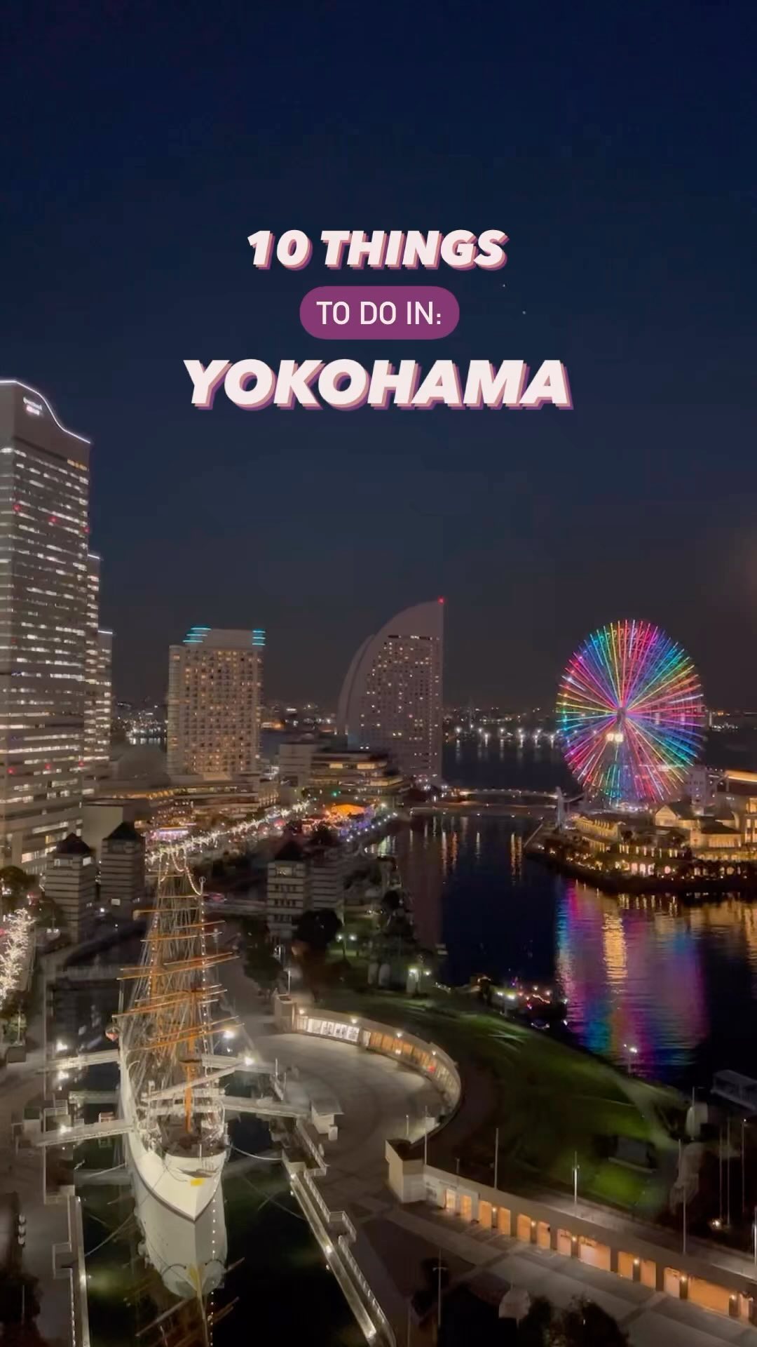Yokohama Attractions: Historic Port City Day Trips